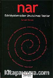 Nar/Edebiyatımızdan Unutulmaz Yazılar