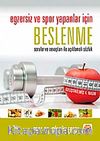 Egzersiz ve Spor Yapanlar İçin Beslenme
