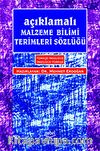 Açıklamalı Malzeme Bilimi Terimleri Sözlüğü
