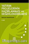Yatırım Projelerinin Hazırlanması ve Değerlendirilmesi