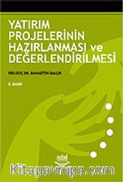 Yatırım Projelerinin Hazırlanması ve Değerlendirilmesi