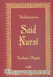 Bediüzzaman Said Nursi Tarihçe-i Hayatı (Orta Boy Vinleks)