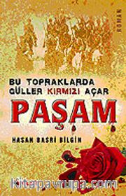 Paşam/Bu Topraklarda Güller Kırmızı Açar