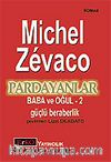 Pardayanlar Baba ve Oğul 2 / Güçlü Beraberlik