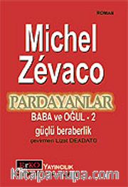 Pardayanlar Baba ve Oğul 2 / Güçlü Beraberlik
