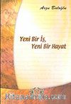 Yeni Bir İş, Yeni Bir Hayat