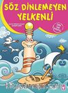 Söz Dinlemeyen Yelkenli