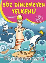 Söz Dinlemeyen Yelkenli