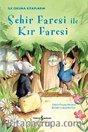 Şehir Faresi ile Kır Faresi <br /> İlk Okuma Kitaplarım