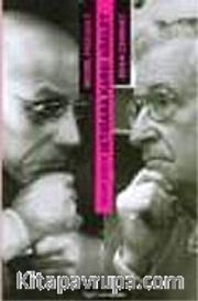 İnsan Doğası/İktidara Karşı Adalet-Foucault ve Chomsky Tartışıyor