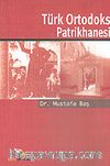 Türk Ortodoks Patrikhanesi