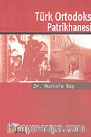 Türk Ortodoks Patrikhanesi