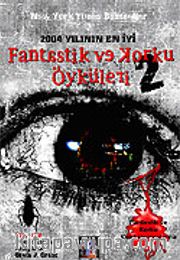 2004 Yılının En İyi Fantastik ve Korku Öyküleri 2