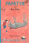 Papatya ve Kurtlar