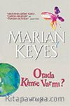 Orada Kimse Var mı?