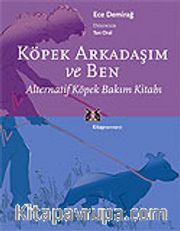 Köpek Arkadaşım ve Ben