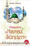 Hikayerlerle Namaz Sureleri 2