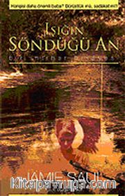 Işığın Söndüğü An