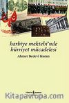 Harbiye Mektebi'nde Hürriyet Mücadelesi