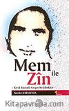Mem ile Zin / Kırık Kanatlı Kırgın Kelebekler