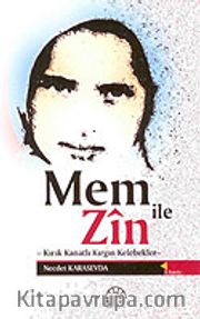 Mem ile Zin / Kırık Kanatlı Kırgın Kelebekler