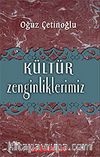 Kültür Zenginliklerimiz