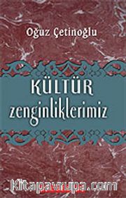 Kültür Zenginliklerimiz