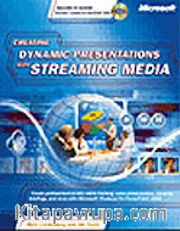 Creating Dynamic Presentations with Streaming Media