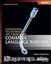 Customizing the Microsoft® .NET Framework Common Language Runtime
