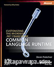 Customizing the Microsoft® .NET Framework Common Language Runtime
