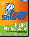 Faster Smarter Digital Photography