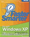 Faster Smarter Microsoft® Windows® XP