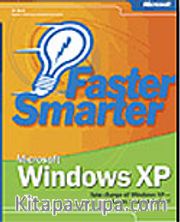 Faster Smarter Microsoft® Windows® XP
