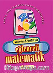 Eğlenceli Matematik 2 / İlköğretim