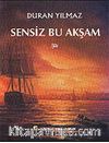 Sensiz Bu Akşam