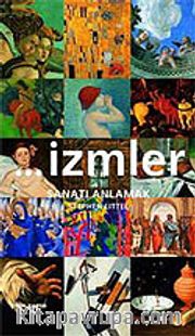 İzmler Sanatı Anlamak