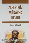 Zaferimiz Mübarek Olsun