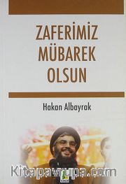 Zaferimiz Mübarek Olsun