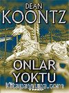Onlar Yoktu