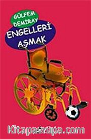 Engelleri Aşmak
