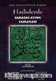 Hadislerde Ramazan Ayının Faziletleri