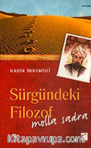 Sürgündeki Filozof Molla Sadra
