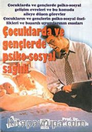 Çocuklarda ve Gençlerde Psiko-Sosyal Sağlık