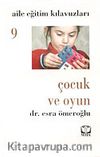 Çocuk ve Oyun