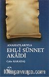Ana Hatlarıyla Ehl-i Sünnet Akaidi