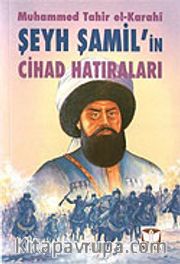 Şeyh Şamil'in Cihad Hatıraları