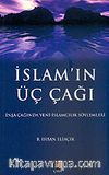 İslam'ın Üç Çağı