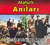 Atatürk ve Anıları