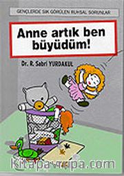 Anne Artık Ben Büyüdüm