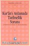 Kur'an'ı Anlamada Tarihsellik Sorunu Sempozyumu
